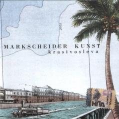 Krasivo Sleva Markscheider Kunst (Маркше́Йдер Кунст): Krasivo Sleva