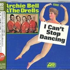 Archie Bell (Арчи Белл): I Can’t Stop Dancing