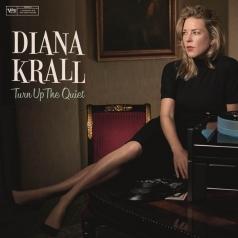 Turn Up The Quiet Diana Krall (Дайана Кролл): Turn Up The Quiet