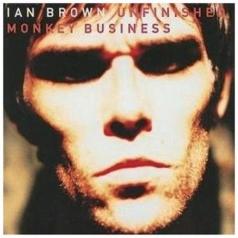 Ian Brown (Ян Браун): Unfinished Monkey Business