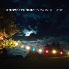 Hooverphonic (Хуверфоник): In Wonderland