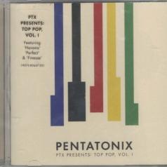 Pentatonix (Пентатоникс): Ptx Presents: Top Pop, Vol. 1