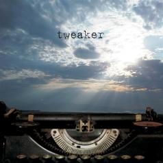 Tweaker (Твикер ): Call The Time Eternity