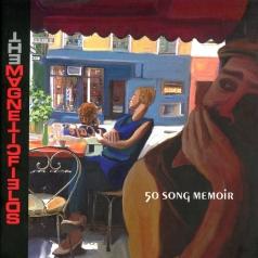 The Magnetic Fields (Зе Магнетикс Фиелдс): 50 Song Memoir