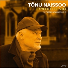 Hymn to the Sun TÕNU NAISSOO: Hymn to the Sun