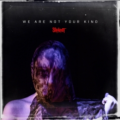 Slipknot (Слипнот): We Are Not Your Kind