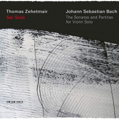 Thomas Zehetmair (Томас Цетмайр): J.S.Bach  Sei Solo