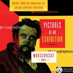 Rafael Kubelik (Рафаэль Кубелик): Mussorgsky arr. Ravel: Pictures at an Exhibition