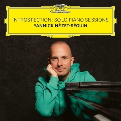 Yannick Nezet-Seguin (Янник Незе-Сеген): Introspection: Solo Piano Sessions