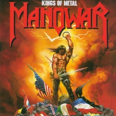 Manowar (Мановар): Kings Of Metal