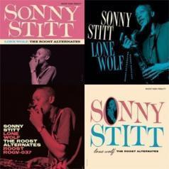 Sonny Stitt (Сонни Ститт): Lone Wolf: The Roost Alternates