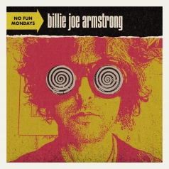 Billie Joe Armstrong (Билли Джо Армстронг): No Fun Mondays