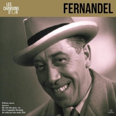 Fernandel: Les Chansons D'Or