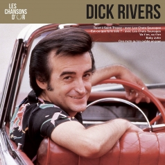 Dick Rivers: Les Chansons D'Or