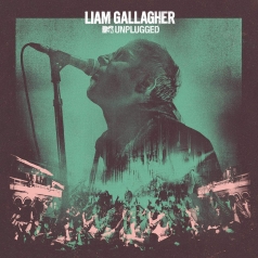 Liam Gallagher (Лиам Галлахер): Mtv Unplugged