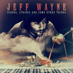 Jeff Wayne (Джефф Вейн): Pianos, Strings And Some Other Things