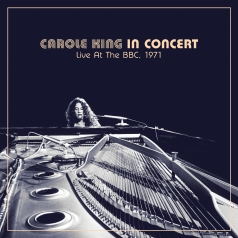 Carole King (Кэрол Кинг): Carole King In Concert Live At The BBC, 1971