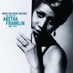 Aretha Franklin (Арета Франклин): Knew You Were Waiting: The Best Of Aretha Franklin 1980-2014
