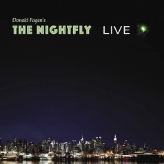 Donald Fagen (Дональд Фаген): The Nightfly: Live