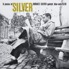 Horace Silver (Хорас Сильвер): 6 Pieces Of Silver