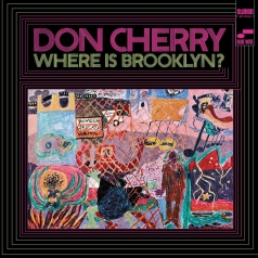 Don Cherry (Дон Черри): Where Is Brooklyn?