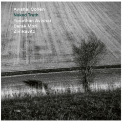 Avishai Cohen Quartet (Авишай Коэн): Naked Truth