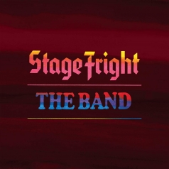 The Band: Stage Fright (50th Anniversary)