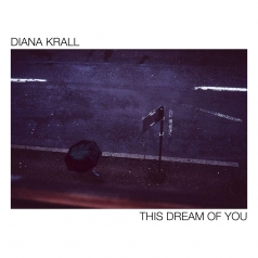 Diana Krall (Дайана Кролл): This Dream Of You