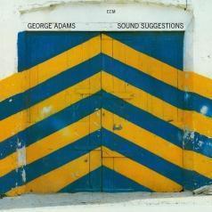 George Adams (Джордж Адамс): Sound Suggestions