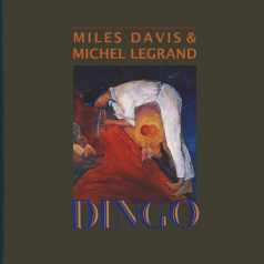 Miles Davis (Майлз Дэвис): Dingo: Selections From The Motion Picture Soundtrack (Динго)