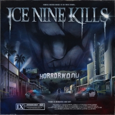 Ice Nine Kills (Айс Найн Киллс): Welcome to Horrorwood: The Silver Scream 2