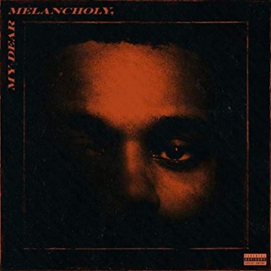 The Weeknd (Зе Уикэнд): My Dear Melancholy, (RSD2020)