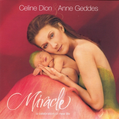 Celine Dion (Селин Дион): Miracle