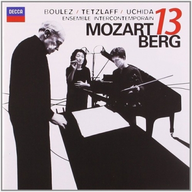 Pierre Boulez (Пьер Булез): Mozart: Gran Partita/ Berg: Kammerkonzert