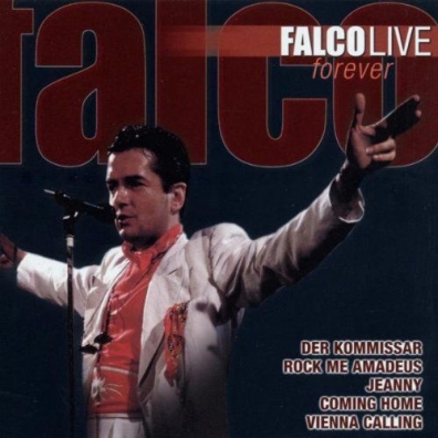 Falco (Фалько): Live Forever
