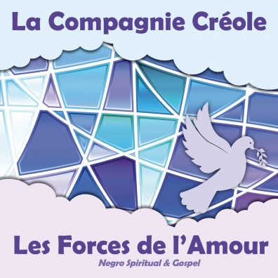 La Compagnie Creole: Les Forces de l'Amour