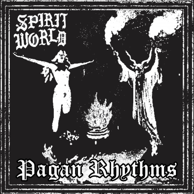 Spiritworld: Pagan Rhythms