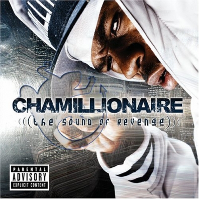 Chamillionaire (Чамиллионаире): The Sound of Revenge