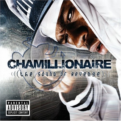 The Sound of Revenge Chamillionaire (Чамиллионаире): The Sound of Revenge