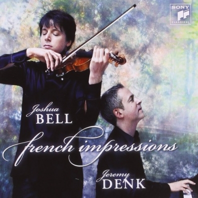 Joshua Bell (Джошуа Белл): French Impressions
