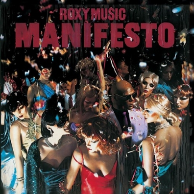 Roxy Music (Рокси Мьюзик): Manifesto