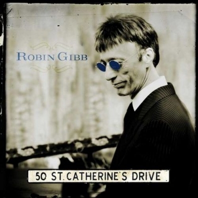 Robin Gibb (Робин Гибб): 50 St. Catherine'S Drive