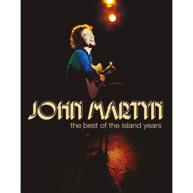 John Martyn (Джон Мартин): The Best Of The Island Years
