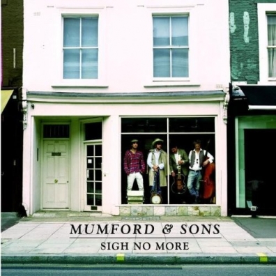Sigh No More Mumford & Sons (Мамфорд Энд Санс): Sigh No More