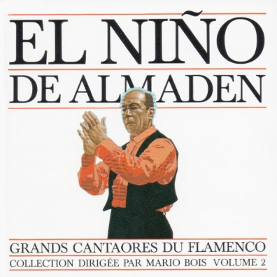El Nino De Almaden (Ель Нино Алмаден): Great Masters of Flamenco, Vol. 2