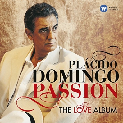 Placido Domingo (Пласидо Доминго): Passion: The Love Album