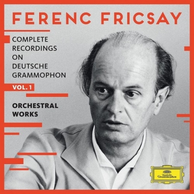 Ferenc Fricsay (Ференц Фричаи): Orchestral Works