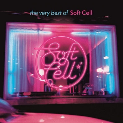 The Very Best Of Soft Cell Soft Cell (Софт Селл): The Very Best Of Soft Cell