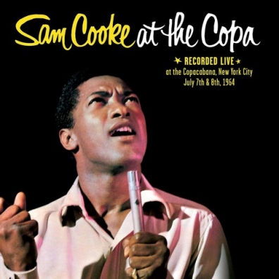 Sam Cooke (Сэм Кук): At The Copa