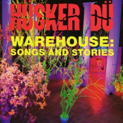 Husker Du (Хускер Ду): Warehouse Song Stories